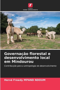 Paperback Governação florestal e desenvolvimento local em Mindourou [Portuguese] Book