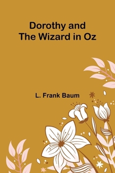 Paperback Dorothy and the Wizard in Oz Book