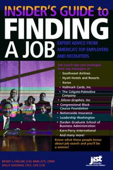 Paperback Insider's Guide to Finding a Job: Expert Advice from America's Top Employers and Recruiters Book