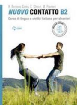 Paperback Nuovo Contatto: Volume B2 (Manuale + Eserciziario) (Italian Edition) [Spanish] Book