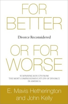 Hardcover For Better or for Worse: Divorce Reconsidered Book