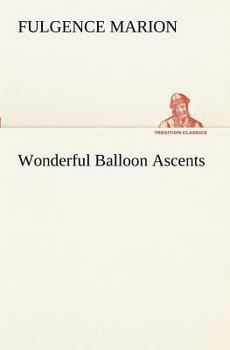 Paperback Wonderful Balloon Ascents Book