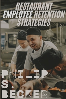 Paperback Restaurant Employee Retention Strategies Book