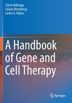 Paperback A Handbook of Gene and Cell Therapy Book