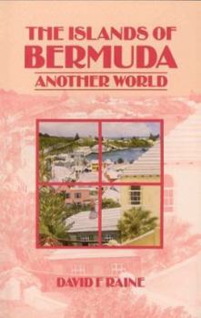 Paperback The Islands of Bermuda: Another World (Caribbean Guides Series) Book