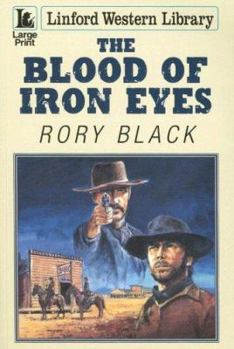 Paperback The Blood of Iron Eyes [Large Print] Book