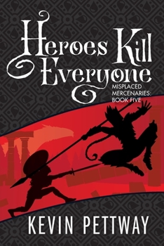 Paperback Heroes Kill Everyone Book