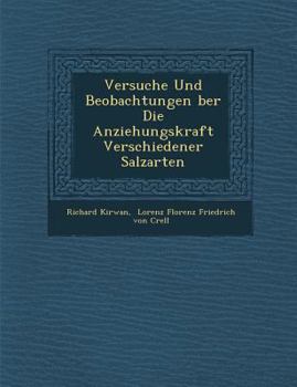 Paperback Versuche Und Beobachtungen Ber Die Anziehungskraft Verschiedener Salzarten Book