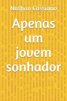 Paperback Apenas um jovem sonhador [Portuguese] Book