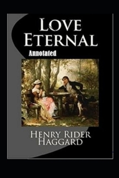 Paperback Love Eternal "Annotated" Book
