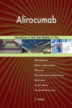 Paperback Alirocumab 488 Questions to Ask that Matter to You Book