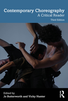 Paperback Contemporary Choreography: A Critical Reader Book