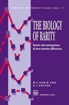 Paperback The Biology of Rarity: Causes and Consequences of Rare--Common Differences Book