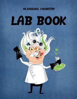 Hexagonal Chemistry Lab Book: 8.5 x 11 | Chemistry School Graph Paper | Science Teacher on Black
