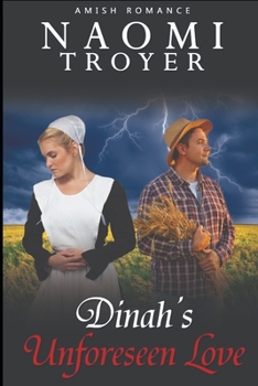 Paperback Dinah's Unforeseen Love Book