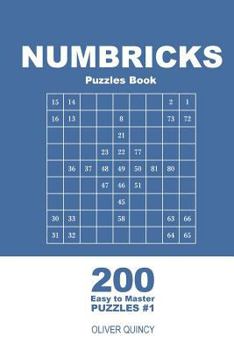 Numbricks Puzzles Book - 200 Easy to Master Puzzles 9x9 (Volume 1)