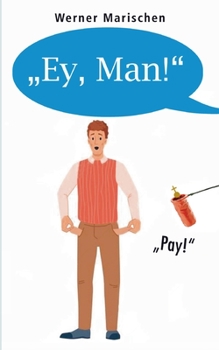 Paperback "Ey, Man!" [German] Book