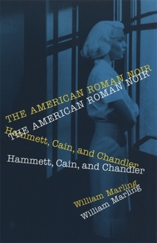 Paperback American Roman Noir: Hammett, Cain, and Chandler Book