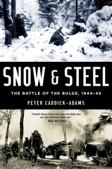 Paperback Snow and Steel: The Battle of the Bulge, 1944-45 Book
