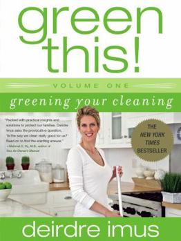 Paperback Green This! Volume 1: Greening Your Cleaning Book