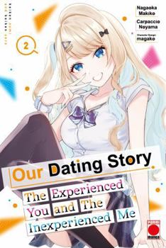 Paperback Panini Books Our Dating Story Volume 2 The Experienced You and The Inexperienced Me. Book