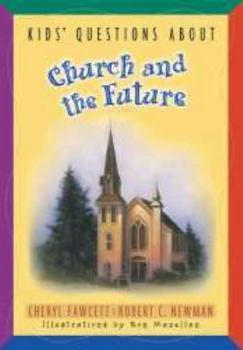 Paperback Kids' Questions about Church and the Future Book