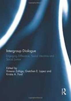 Paperback Intergroup Dialogue: Engaging Difference, Social Identities and Social Justice Book