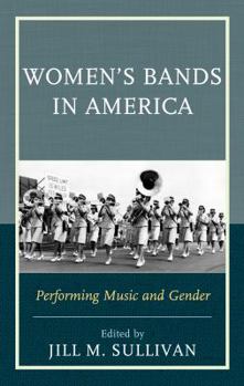 Hardcover Women's Bands in America: Performing Music and Gender Book