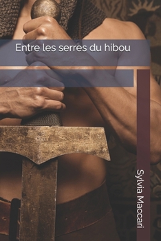 Paperback Entre les serres du hibou [French] Book