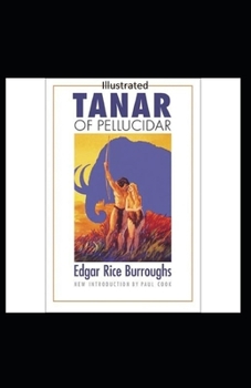 Paperback Tanar of Pellucidar- By Edgar Rice(Illustrated) Book
