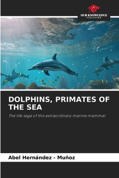 Paperback Dolphins, Primates of the Sea Book