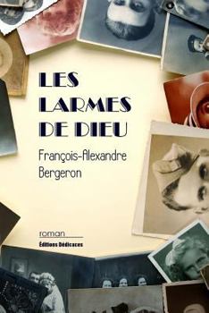 Paperback Les larmes de Dieu [French] Book