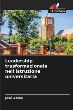 Paperback Leadership trasformazionale nell'istruzione universitaria [Italian] Book