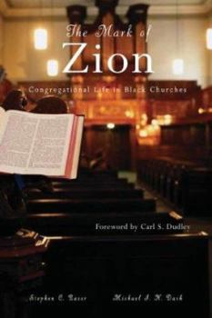 Paperback The Mark of Zion: Congregational Life in Black Churches Book