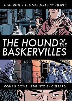 Paperback The Hound of the Baskervilles: A Sherlock Holmes Graphic Novel Book
