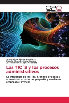 Paperback Las TIC´S y los procesos administrativos [Spanish] Book