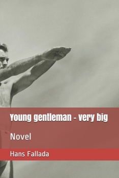 Paperback Young gentleman - very big: Novel Book