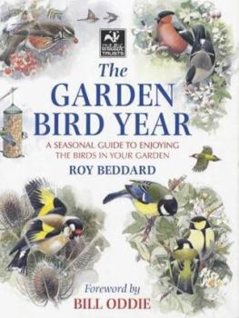 The Garden Bird Year: A Seasonal Guide to Attracting Birds to Your Garden