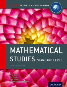 Paperback Ib Mathematical Studies Standard Level Course Book: Oxford Ib Diploma Program Book