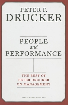 Hardcover People and Performance: The Best of Peter Drucker on Management Book