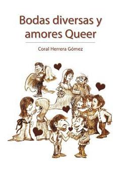 Paperback Bodas Diversas y Amores Queer [Spanish] Book