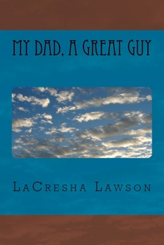 Paperback My Dad, a Geat Guy Book