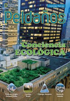 Paperback Ladders Science 5: Conciencia ecologica (Going Green) (on-level; Physical Science) [Spanish] Book