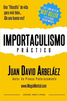Paperback Importaculismo Práctico [Spanish] Book