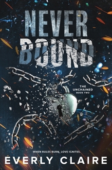 Never Bound (The Unchained)