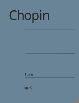 Chopin Etudes: op. 10 (Italian Edition)