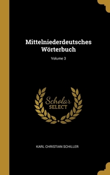 Hardcover Mittelniederdeutsches Wörterbuch; Volume 3 [German] Book