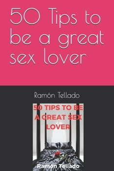 Paperback 50 Tips to be a great sex lover Book