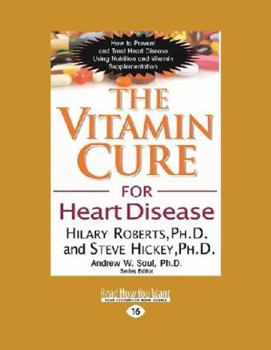 Paperback The Vitamin Cure for Heart Disease (Large Print 16pt) [Large Print] Book