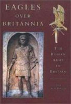 Hardcover Eagles Over Britannia - Roman Army Book